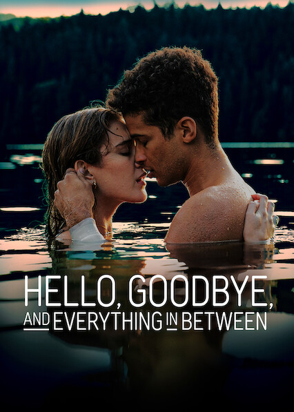 Hello, Goodbye and Everything in Between film poster